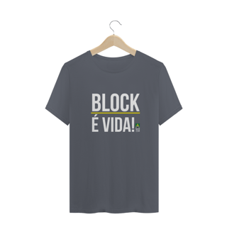 Nome do produto Camiseta Block É Vida!