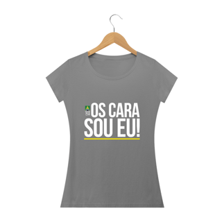 Nome do produto Camiseta Os Cara Sou Eu! Feminina