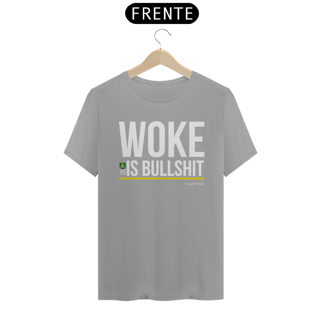 Nome do produto Camiseta Woke is bullshit