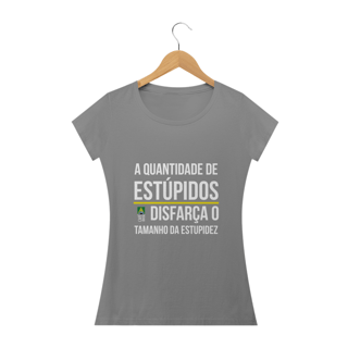 Nome do produto Camiseta frase Estupidos (feminina)