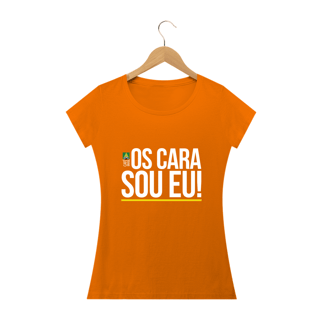 Nome do produto Camiseta Os Cara Sou Eu! Feminina