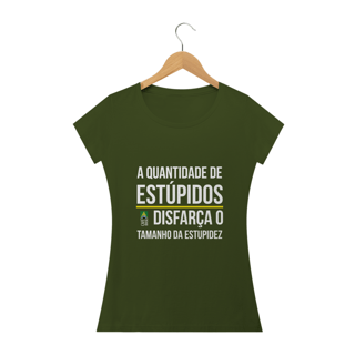 Nome do produto Camiseta frase Estupidos (feminina)