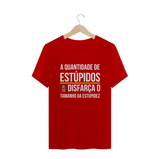 Nome do produto Camiseta frase Estupidos