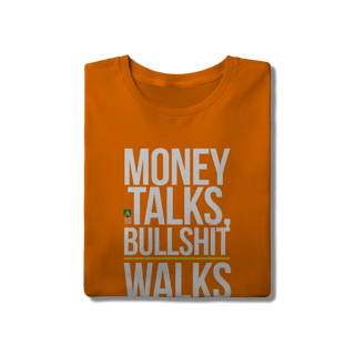 Nome do produto Money Talks, Bullshit Walks
