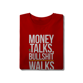 Nome do produto Money Talks, Bullshit Walks