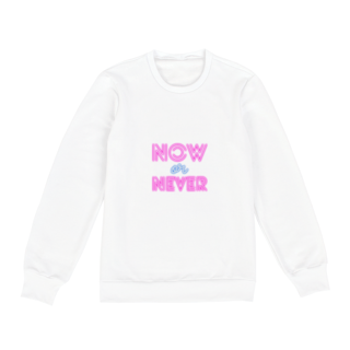 Nome do produto Moleton Now Or Never
