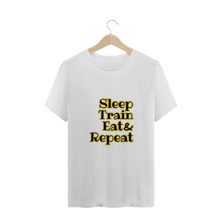 Nome do produto T-Shirt Sleep Train Eat & Repeat