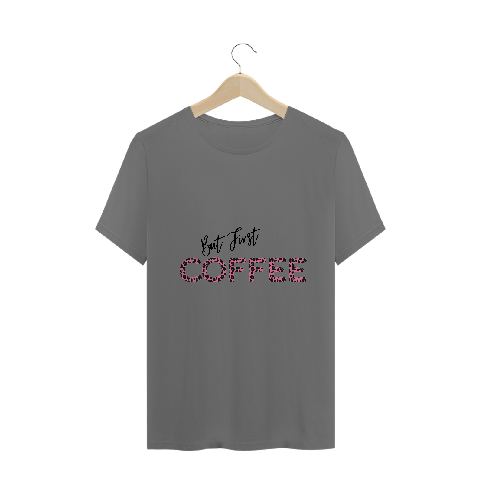 T-shirt Estonada But First Coffee