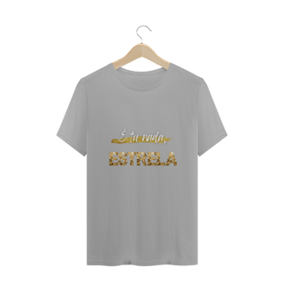 Nome do produto T-Shirt É tu nada, Estrela