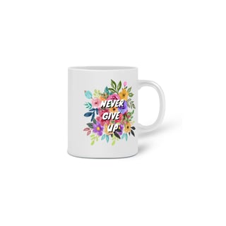 Nome do produto Caneca Never Give Up