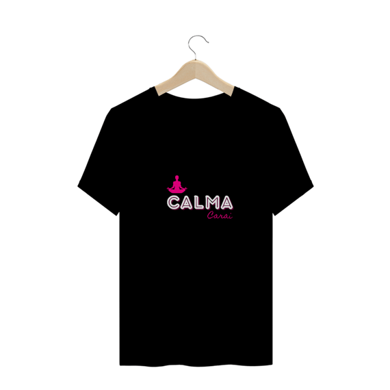 T-Shirt Calma