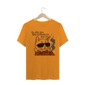 Camisa - Eu não sou boa influência pra você.