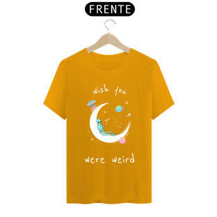 Nome do produtoWish You Were Weird