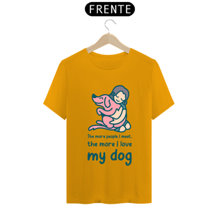 Nome do produtoThe More I Love My Dog