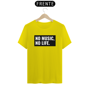 Nome do produtoNo Music, No Life.