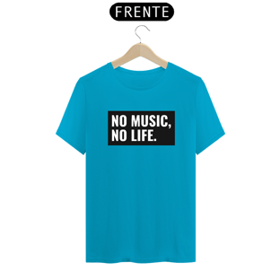 Nome do produtoNo Music, No Life.