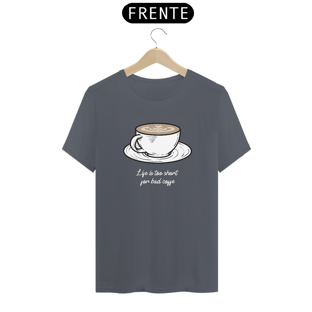 Nome do produtoLife is Too Short For Bad Coffee