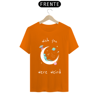 Nome do produtoWish You Were Weird