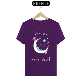 Nome do produtoWish You Were Weird