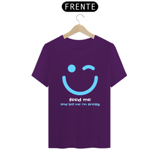 Nome do produtoFeed Me and Tell Me I'm Pretty