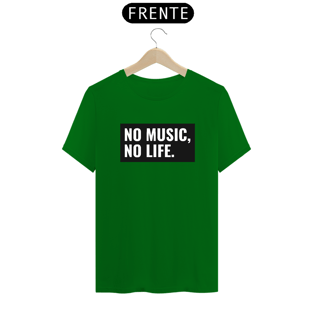 Nome do produtoNo Music, No Life.