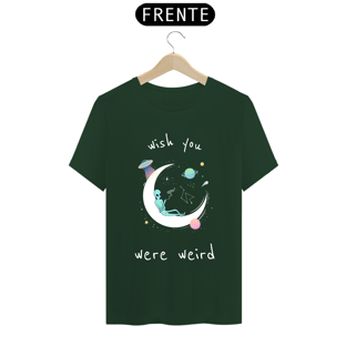 Nome do produtoWish You Were Weird