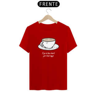 Nome do produtoLife is Too Short For Bad Coffee
