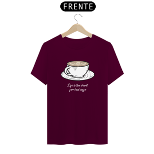 Nome do produtoLife is Too Short For Bad Coffee