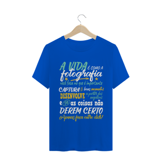 Nome do produto Camiseta Quality - VIDA COMO FOTOGRAFIA