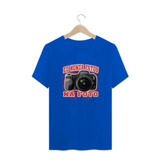 Nome do produto Camiseta Quality - nunca estou na foto