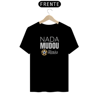 Nome do produto Missão Nada Mudou