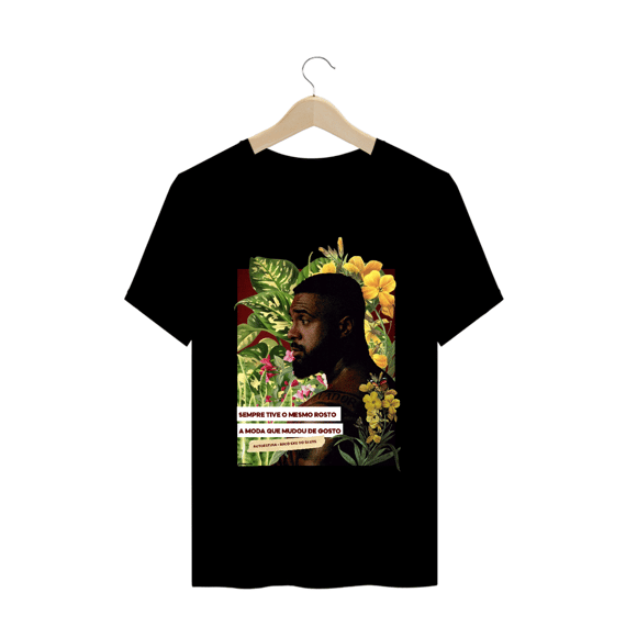 Camiseta Baco - Sempre tive o mesmo rosto A moda que mudou de gosto