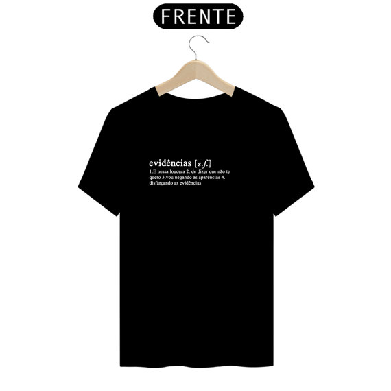 Camiseta Evidências