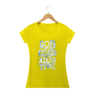 Nome do produto Camiseta DEUS É BOM O TEMPO TODO