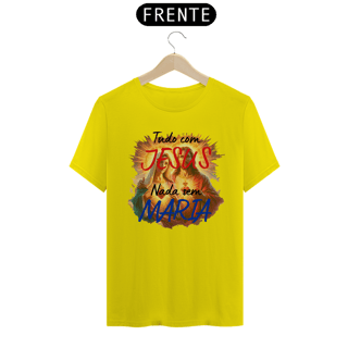 Nome do produto Camiseta TUDO COM JESUS, NADA SEM MARIA