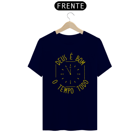 Camiseta DEUS É BOM O TEMPO TODO