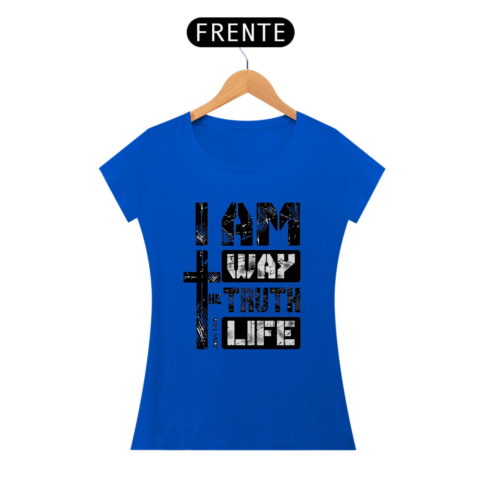 Camiseta feminina O Caminho, a Verdade e a Vida