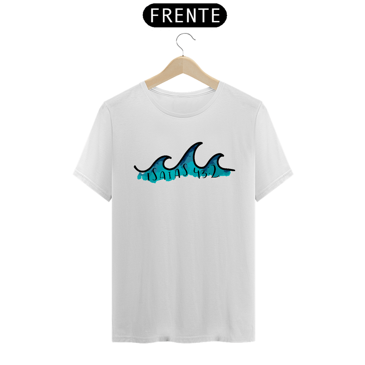Nome do produto: Camiseta Isaias 43:2 