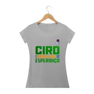 Nome do produtoCamiseta A Rebeldia da Esperança - Feminina