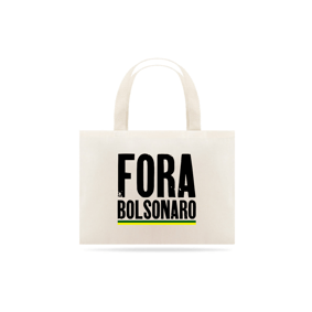 Nome do produto  Ecobag Fora Bolsonaro