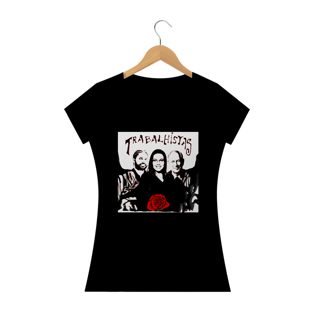 Nome do produtoCamiseta Feminina Trabalhistas (Tribalistas)