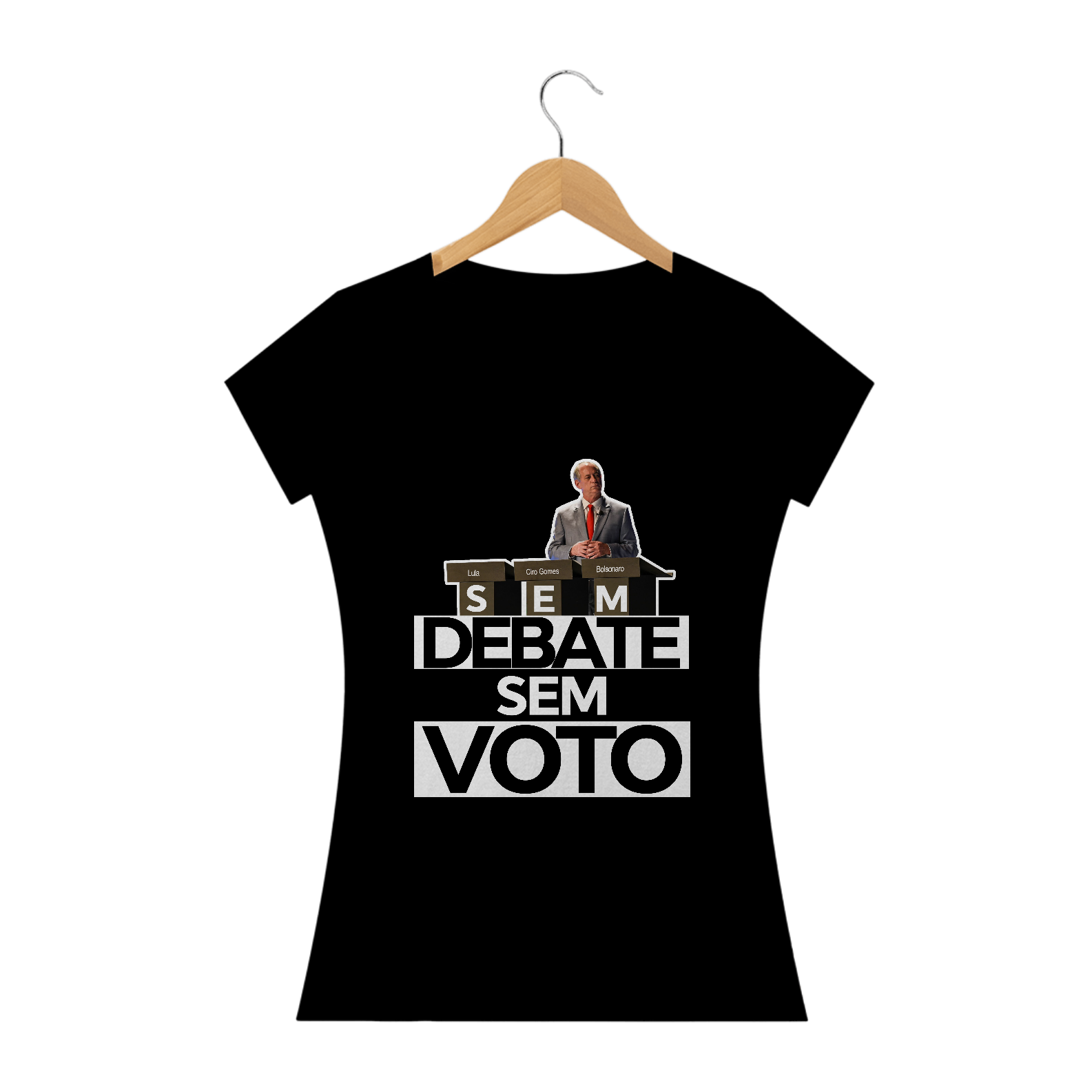 Camiseta Feminina Sem Debate, sem voto