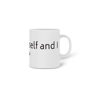 Nome do produto Mic Myself And I / Mug