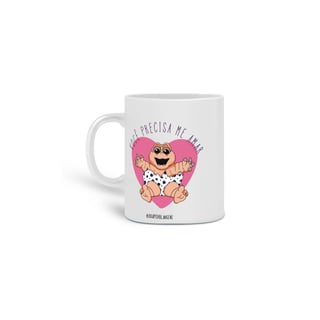 Nome do produto Caneca babyssauro você precisa me amar 