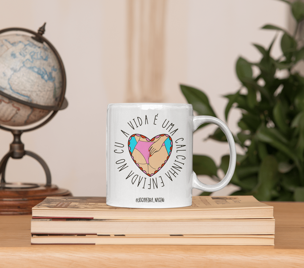 Nome do produto: Caneca a vida é uma calcinha 