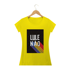 CAMISA LULA NÃO - UM PATRIOTA