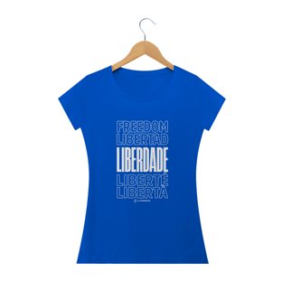 Nome do produtoCamisa Feminina- Liberdade - Um Patriota