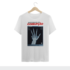 Camisa Masculina - Raio-X da Corrupção - Um Patriota