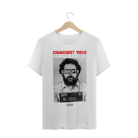 CAMISA LULA COMMUNIST VIRUS - MANTENHA DISTÂNCIA - GDO OFICIAL