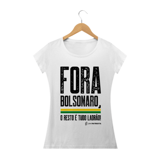 Nome do produtoCamisa Feminina - É tudo Ladrão - Um Patriota